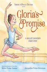 Book cover of Gloria's Promise (American Ballet Theatre) by Robin Preiss Glasser