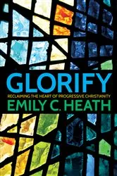Book cover of Glorify by E. Carrington Heath