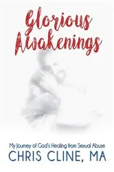 Book cover of Glorious Awakenings by Chris Cline