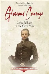 Book cover of Glorious Courage by Sarah Kay Bierle