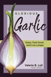 Book cover of Glorious Garlic by Valerie Lull