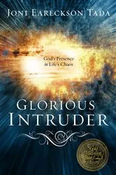 Book cover of Glorious Intruder by Joni Eareckson Tada