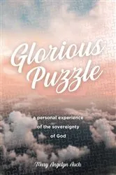 Book cover of Glorious Puzzle by Mary Auch