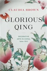 Book cover of Glorious Qing by Claudia Brown