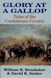 Book cover of Glory at a Gallop by William Brooksher