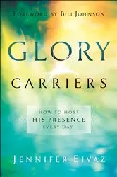 Book cover of Glory Carriers by Jennifer Eivaz