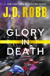 Book cover of Glory in Death by J. D. Robb