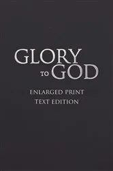 Book cover of Glory to God: Words-Only Enlarged Print Edition by Unknown