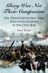 Book cover of Glory Was Not Their Companion by Paul Taylor
