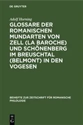 Book cover of Glossare der romanischen Mundarten von Zell (La Baroche) und Schönenberg im Breuschtal (Belmont) in den Vogesen by Unknown