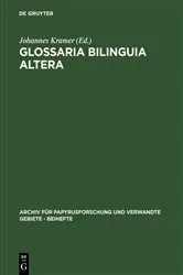 Book cover of Glossaria bilinguia altera by Johannes Kramer