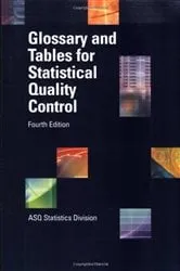 Book cover of Glossary and Tables for Statistical Quality Control (4th ed.) by Unknown