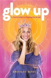 Book cover of Glow Up by Brittany Estes