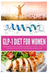 Book cover of GLP-1 Diet for Women by Isadora Kwon