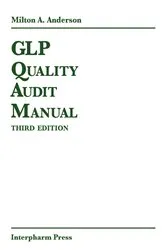 Book cover of GLP Quality Audit Manual (3rd ed.) by Milton A. Anderson