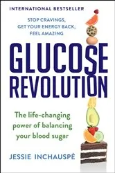 Book cover of Glucose Revolution by Jessie Inchauspe