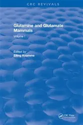 Book cover of Glutamine and Glutamate Mammals by Elling Kvamme