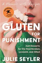Book cover of Gluten for Punishment by Julie Seyler