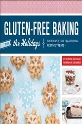 Book cover of Gluten-Free Baking for the Holidays by Jeanne Sauvage
