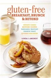 Book cover of Gluten-Free Breakfast, Brunch & Beyond by Linda J. Amendt