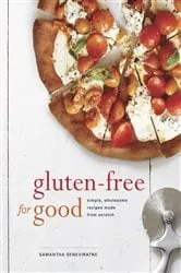 Book cover of Gluten-Free for Good by Samantha Seneviratne
