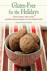Book cover of Gluten-Free for the Holidays by Caroline Shannon-Karasik