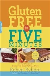 Book cover of Gluten-Free in Five Minutes by Roben Ryberg
