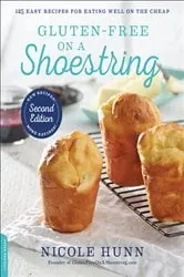 Book cover of Gluten-Free on a Shoestring by Nicole Hunn