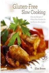 Book cover of Gluten-Free Slow Cooking by Ellen Brown