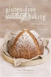 Book cover of Gluten-Free Sourdough Baking by Mary Thompson