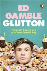 Book cover of Glutton by Ed Gamble