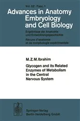Book cover of Glycogen and its Related Enzymes of Metabolism in the Central Nervous System by M.Z.M. Ibrahim