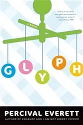 Book cover of Glyph by Percival Everett