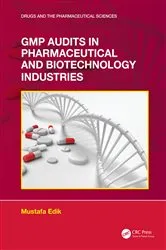 Book cover of GMP Audits in Pharmaceutical and Biotechnology Industries by Mustafa Edik