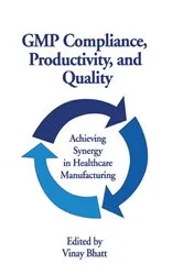 Book cover of GMP Compliance, Productivity, and Quality by Vinay Bhatt