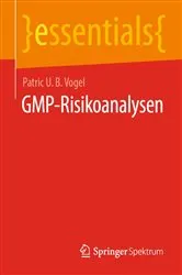 Book cover of GMP-Risikoanalysen by Patric U. B. Vogel