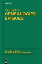Book cover of Généalogies épiques by Irini Kyriakou