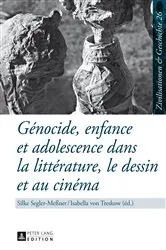 Book cover of Génocide, enfance et adolescence dans la littérature, le dessin et au cinéma by Uwe Puschner