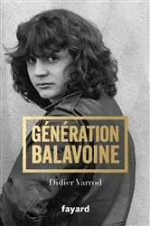 Book cover of Génération Balavoine by Didier Varrod