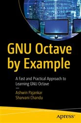 Book cover of GNU Octave by Example by Ashwin Pajankar