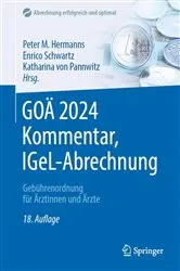 Book cover of GOÄ 2024 Kommentar, IGeL-Abrechnung (18th ed.) by Peter M. Hermanns