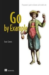 Book cover of Go by Example by Inanc Gumus