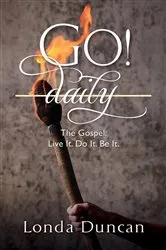 Book cover of Go Daily! by Londa Duncan