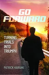 Book cover of Go Forward by Patrick Kariuki