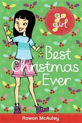 Book cover of Go Girl! Best Christmas Ever by Rowan McAuley