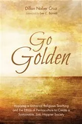 Book cover of Go Golden by Dillon Naber Cruz