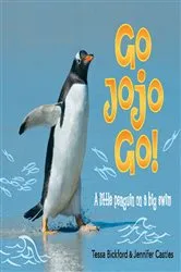 Book cover of Go Jojo Go! by Tessa Bickford