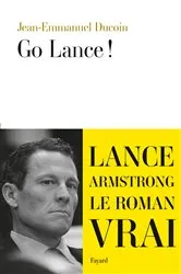 Book cover of Go Lance by Jean Emmanuel Ducoin