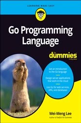 Book cover of Go Programming Language For Dummies by Wei-Meng Lee