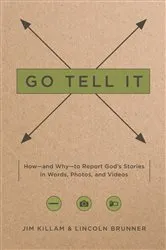 Book cover of Go Tell It by James Killam